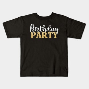 Birthday Party Vibes Kids T-Shirt